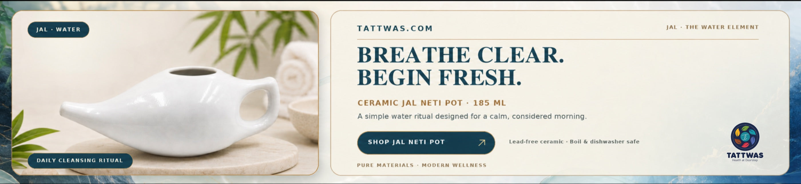 Breathe clear. Begin fresh. — Tattwas Ceramic Jal Neti Pot